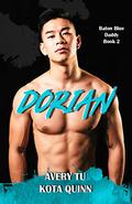 Dorian (Baton Blue Daddy) (Baton Blue Daddy #2) by Avery Tu