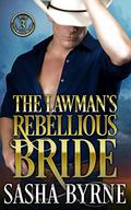 The Lawman’s Rebellious Bride (Rough Mountain Men #3) by Sasha Byrne