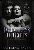 Merciless Intent (The Crestview Academy #1) by Katerina Raven