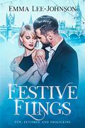 Festive Flings by Emma Lee-Johnson