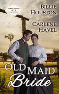 Old Maid Bride by Carlene Havel