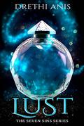Lust by Drethi Anis