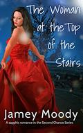 The Woman at the Top of the Stairs by Jamey Moody