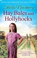 Hay Bales and Hollyhocks by Sheila Newberry