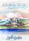 Where the River Takes You (Greyson Gap #1) by Sophie Sinclair
