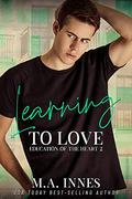 Learning to Love by M.A. Innes