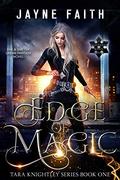 Edge of Magic by Jayne Faith