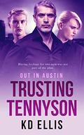 Trusting Tennyson (Out in Austin #3) by K.D. Ellis