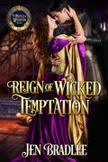 Reign of Wicked Temptation (The Prince of Whispers Trilogy #3) by Jen Bradlee