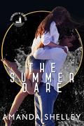 The Summer Dare (Summers in Seaside) by Amanda Shelley