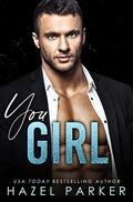 You Girl (The Lucky Girls #3) by Hazel Parker