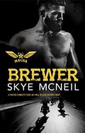 Brewer (Macha MC #4) by Skye McNeil