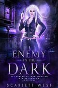 Enemy in the Dark (Fae Bureau of Investigation #4) by Scarlett West