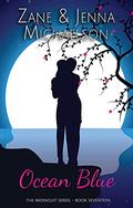 Ocean Blue - A Short Story: The Midnight Series - Book Seventeen (The Midnight #17) by Jenna Michaelson