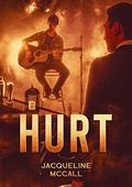 Hurt:  (Glow in the Desert Book One) by Jacqueline McCall