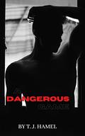 A Dangerous Game (Monstrous Deeds #2) by T.J. Hamel