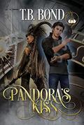 Pandora's Kiss: An AMBW Time Travel Fantasy Romance  (A Timeless Love) by T.B. Bond