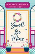 You'll Be Mine (Hearts Bend Collection #2) by Mandy Boerma