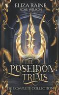 The Poseidon Trials: The Complete Collection (The Poseidon Trials #1-3) by Eliza Raine