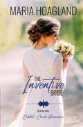 The Inventive Bride  (Cobble Creek Romance) by Maria Hoagland