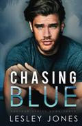 Chasing Blue (Saviour #3) by Lesley Jones