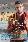 SEAL with a Secret (SEALs of Coronado #10) by Paige Tyler