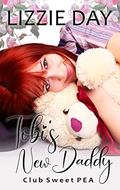 Tobi's New Daddy: (Club Sweet PEA #2) by Lizzie Day