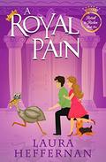 A Royal Pain (Retail to Riches #2) by Laura Heffernan