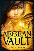 The Aegean Vault (The Artifact Guardians #3) by Cate M. Turner