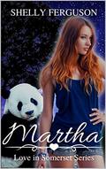 Martha (Love in Somerset #6) by Shelly Ferguson