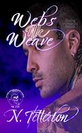 Webs We Weave (Damned&Demented duet book #1) by N. Tetterton