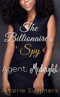 Agent Midnight: A BWWM Instalove Romance (Romantic Spies #3) by Amerie Summers