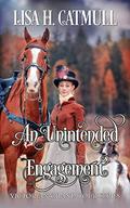 An Unintended Engagement (Victorian Grand Tour #6) by Lisa H. Catmull