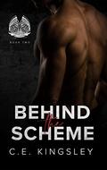 Behind the Scheme (Hell's Reapers MC #2) by C.E. Kingsley