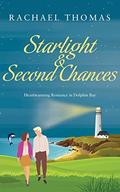 Starlight and Second Chances : Heartwarming second chance romance (Dolphin Bay #1) by Rachael Thomas
