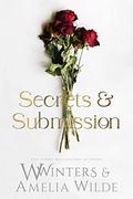 Secrets & Submission (Love The Way #1-3) by W. Winters