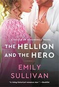 The Hellion and the Hero (League of Scoundrels #3) by Emily Sullivan