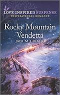 Rocky Mountain Vendetta by Jane M. Choate