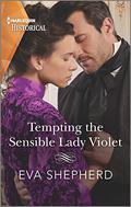 Tempting The Sensible Lady Violet (Those Roguish Rosemonts #2) by Eva Shepherd