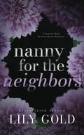 Nanny for the Neighbors by Lily Gold