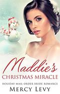 Maddie's Christmas Miracle by Mercy Levy