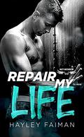 Repair My Life by Hayley Faiman, Pink Ink Design