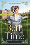 Beth Through Time by Harmke Buursma