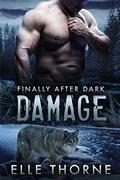 Damage (The Worlds of Shifters Forever #44) by Elle Thorne