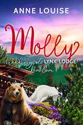 MOLLY (Wedding At Lynx Lodge #2) by Anne Louise