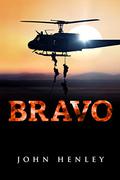 Bravo: The Ian Ridgefield Story (Military Might #2) by John Henley
