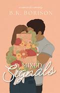 Mixed Signals (Lovelight #3) by B.K. Borison