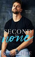 Second to None by K.A. Linde