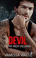 Devil: An Island Captive Dark Romance (Filthy Rich Villains #3) by Vanessa Waltz