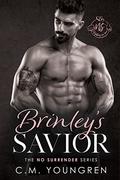 Brinley's Savior (The No Surrender Series #2) by C.M. Youngren